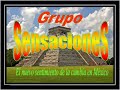 sonideros grupo sensaciones la cumbia barulera