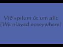 Sigur R�s - Vi� spilum endalaust.  For The Icelandic Impaired