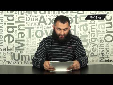 Səid İsrafilov - 5-ci şübhə - İnsanların İslamında şəkk etmək Səid İsrafilov - 5-ci şübhə - İnsanların İslamında şəkk etmək