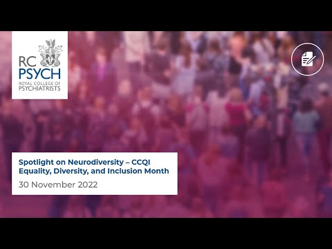 Spotlight on Neurodiversity – 30 November 2022 (CCQI Equality, Diversity, and Inclusion Month)
