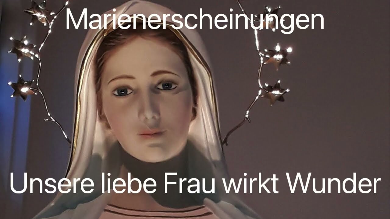 Marienerscheinungen - „Kommt alle zu mir in mein Unbeflecktes Herz!"