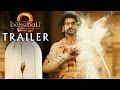 Baahubali 2 Telugu Official Trailer