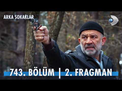 Arka Sokaklar 743. Bölüm 2. Fragmanı                                                                                                                                                                                                                      