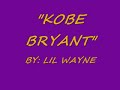 Kobe Bryant - Lil Wayne