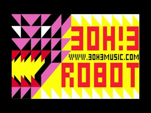 Video 3OH!3 - Robot