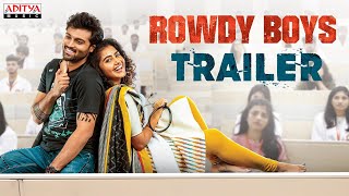Rowdy Boys Trailer – Ashish, Anupama | Devi Sri Prasad | Harsha Konuganti | Dil Raju