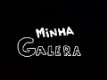 Minha Galera