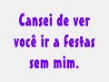 Cansei...