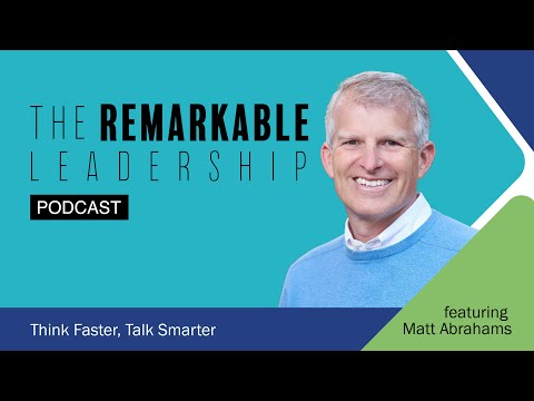 Think Faster, Talk Smarter with Matt Abrahams