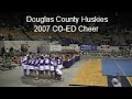 2007 DCHS CO STATE CHEER CHAMPIONSHIP SHOWCASE 2007 DCHS CO STATE CHEER CHAMPIONSHIP SHOWCASE