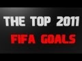 FIFA 12 | Top Goals of 2011