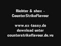 Richter & shox -  CounterStrikeFlavour