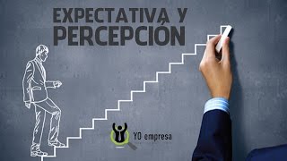 Expectativas y percepción de mercado