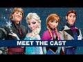 Disney's Frozen 2013 - Meet Elsa, Anna, Kristoff, Hans and Olaf!  Beyond The Trailer