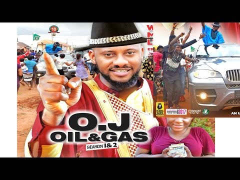 Oj Oil & Gas Season 2 - 2017 Latest Nigerian Nollywood Movie