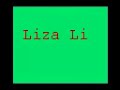 liza li mit ihrem ersten lied 