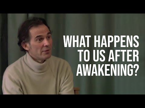 Rupert Spira – Interactions and Activities After “Awakening”