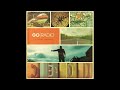 Go Radio – I Won't Lie