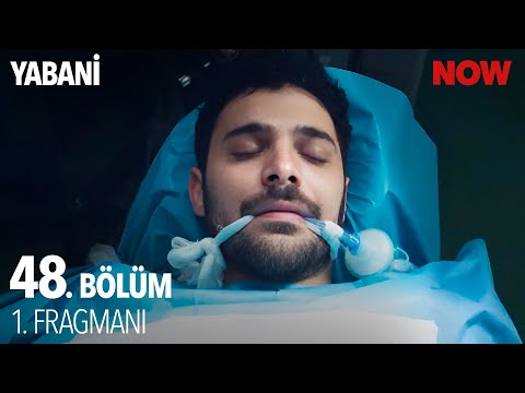 Yabani 48. Bölüm Fragmanı                                                                                                                                                                                                                                 