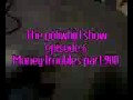 The Poliwhirl Show Episode 06: Money trouble Part 900/infinity