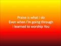 Praise Is What I Do - William Murphy Praise Is What I Do - William Murphy