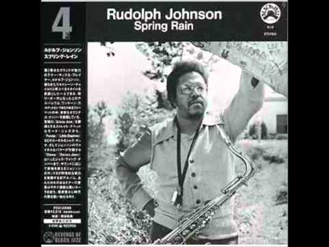 Rudolph Johnson – Spring Rain (Full Album)