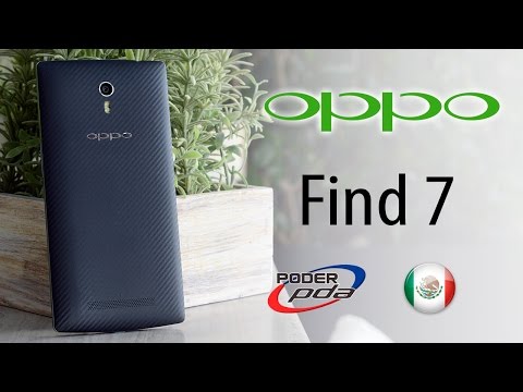Oppo Find 7 en México - Moisés Salame