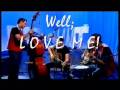 LOVE ME by The Lucky Cupids - L I V E