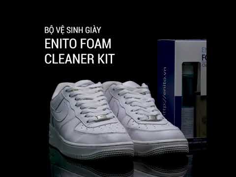 Review bộ sản phẩm vệ sinh giày dạng bọt Enito Foam Cleaner Kit - Bộ sản phẩm vệ sinh giày dạng bọt Enito Foam Cleaner Kit