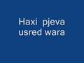 videos de Haxi(iz gigabyta) pjeva