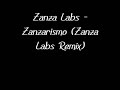 Zanza Labs - Zanzarismo (Zanza Labs Remix)
