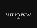 los 4 fantasticos si tu no estas- leo