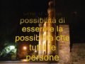 L'IMPOSSIBILE ........UNA PERSONA SPECIALE .......