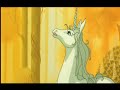 the last unicorn- The beginning the last unicorn- The beginning