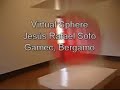 Jes�s Rafael Soto at Gamec in Bergamo