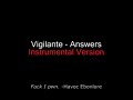 Vigilante - Answers (instrumental version) Vigilante - Answers (instrumental version)