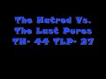 The Hatred - March 15, 2008 PCL