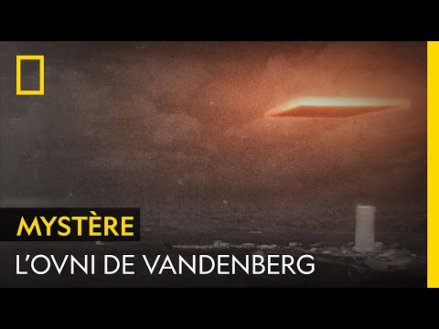 Ovni à Vandenberg : le témoignage de l’ex-officier de l’US Air Force