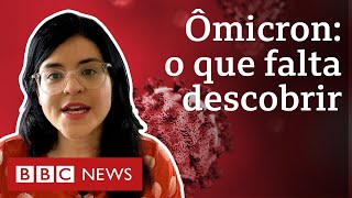 Covid: 4 perguntas ainda sem resposta sobre impacto da ômicron