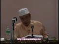 16Jul07 : Dr Asri, Mufti Perlis ( 1 / 9 ) 16Jul07 : Dr Asri, Mufti Perlis ( 1 / 9 )
