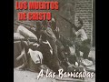 Los Muertos de Cristo - Mirando al Pasado