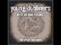 The Young Dubliners - The Leaving of Liverpool