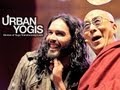 Inspiration from the Dalai Lama (with Russell Brand) | URBAN YOGIS