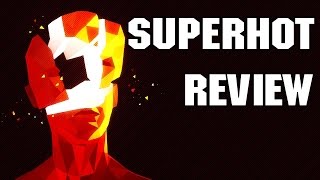 SUPERHOT [Game Review]