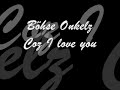 B�hse Onkelz - Coz I love you