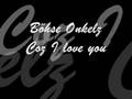Böhse Onkelz - Coz I love you