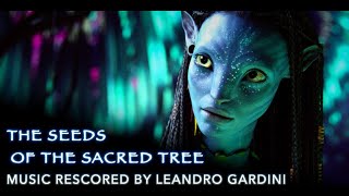 3.New Music for Avatar - The Seeds of the Sacred Tree