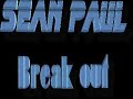 Sean Paul Break Out