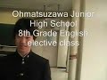 Ohmatsuzawa Junior High School memorial video Ohmatsuzawa Junior High School memorial video