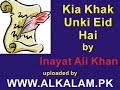Kia Khak Unki Eid Hai